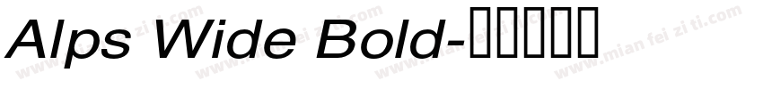 Alps Wide Bold字体转换